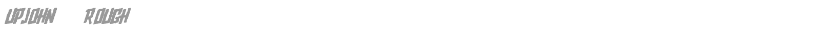Upjohn Rough font preview